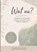 Wat nu?, Heidi Haelewyck - Paperback - 9789403897004