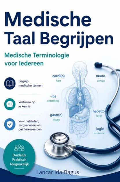 Medische Taal begrijpen, Lancar Ida-Bagus - Gebonden - 9789403899565