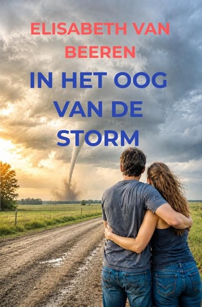 In het oog van de storm, Elisabeth van Beeren - Ebook - 9789403899633