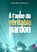 A l'aube du véritable pardon, Jean Paul Ndongo - Paperback - 9789403900131