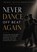 Never Dance Off Beat Again, Yvonne Karbodin - Paperback - 9789403901343