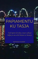 Papiamentu ku Tasja - Nathasja Plaizier - 9789403906287