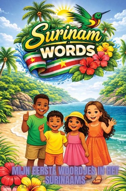 Suriname Words, R. Yere - Paperback - 9789403906904