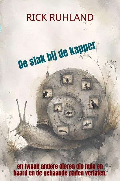 De slak bij de kapper, Rick Ruhland - Ebook - 9789403909554