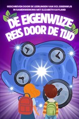 De EigenWijze reis door de tijd - Elizabeth Kayland - 9789403909776
