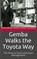 Gemba Walks the Toyota Way, Mohammed Hamed Ahmed Soliman - Paperback - 9789403910093