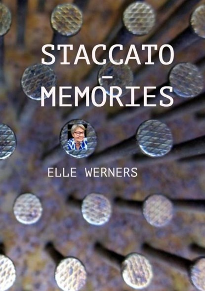STACCATO - MEMORIES, Elle WERNERS - Paperback - 9789403911823