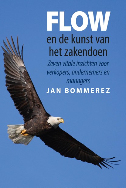 Flow en de kunst van het zakendoen, Jan Bommerez - Ebook - 9789460001918
