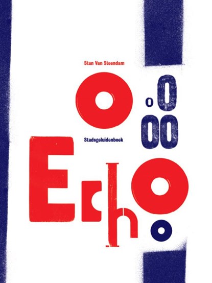 O Echo, Stan Van Steendam - Gebonden - 9789460011245