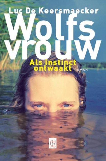 Wolfsvrouw, Luc De Keersmaecker - Ebook - 9789460011313