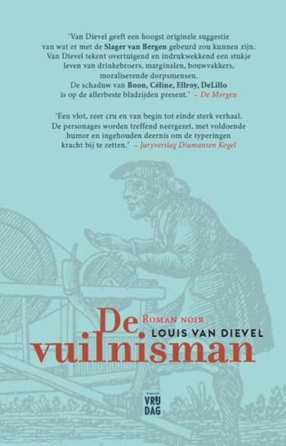 De vuilnisman, Louis van Dievel - Paperback - 9789460011597