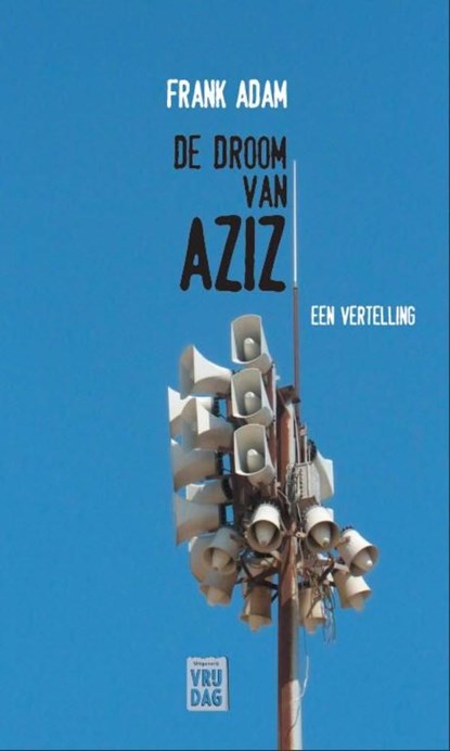 De droom van Aziz, Frank Adam - Ebook - 9789460011825