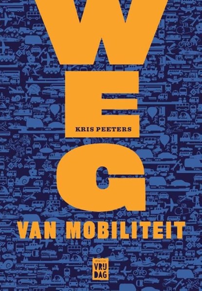 Weg van mobiliteit, Kris Peeters - Ebook - 9789460012549