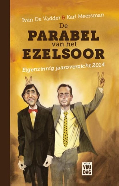 De parabel van het ezelsoor, Ivan De Vadder ; Karl Meersman - Ebook - 9789460012983