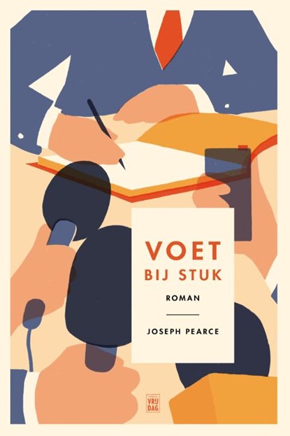 Voet bij stuk, Joseph Pearce - Paperback - 9789460013171