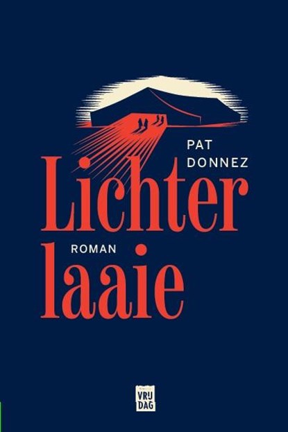 Lichterlaaie, Pat Donnez - Paperback - 9789460013287
