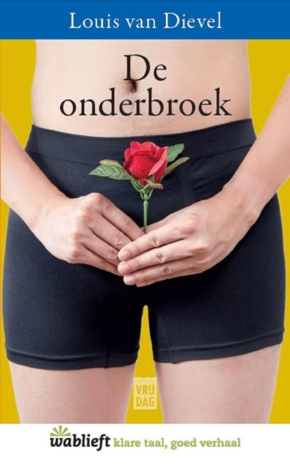 De onderbroek, Louis van Dievel - Paperback - 9789460013805