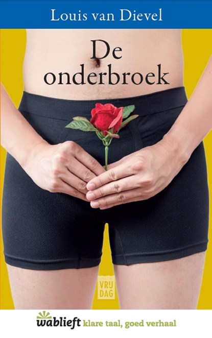 De onderbroek, Louis van Dievel - Ebook - 9789460013812