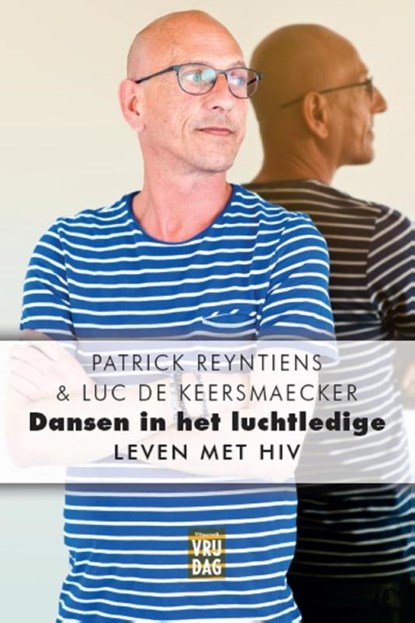 Dansen in het luchtledige, Patrick Reyntiens ; Luc De Keersmaecker - Paperback - 9789460013867