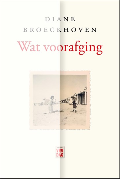 Wat voorafging, Diane Broeckhoven - Ebook - 9789460014123