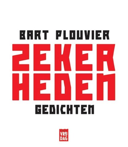Zekerheden, Bart Plouvier - Paperback - 9789460014338