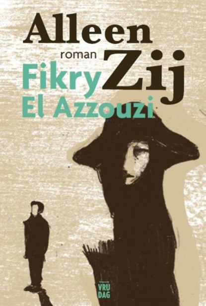 Alleen zij, Fikry El Azzouzi - Paperback - 9789460014543