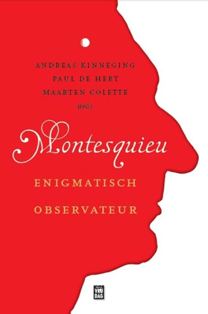 Montesquieu, Maarten Colette ; Andreas Kinneging ; Paul de Hert - Paperback - 9789460014727