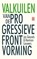 Valkuilen van de progressieve frontvorming, Jos Geysels ; Herman Lauwers - Paperback - 9789460014772