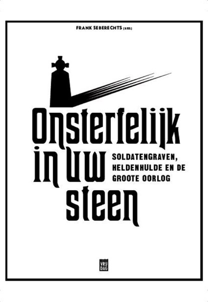 Onsterfelijk in uw steen, Frank Seberechts - Ebook - 9789460014901