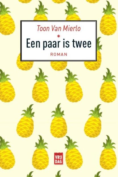 Een paar is twee, Toon Van Mierlo - Paperback - 9789460014932