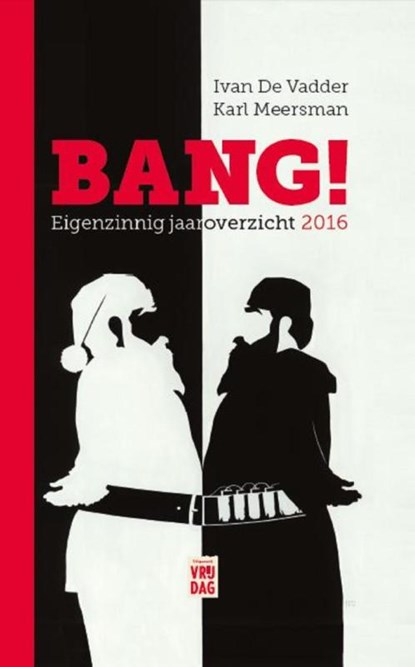 Bang!, Ivan De Vadder - Gebonden - 9789460015137