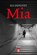 Mia, Els Depuydt - Paperback - 9789460015212