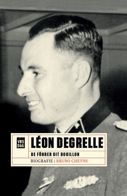 Léon Degrelle, Bruno Cheyns - Gebonden - 9789460015939