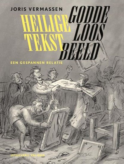 Heilige tekst, goddeloos beeld, Joris Vermassen - Paperback - 9789460016813