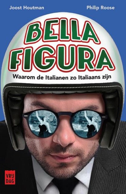 Bella figura, Joost Houtman ; Philip Roose - Ebook - 9789460016837