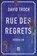 Rue des Regrets, David Troch - Paperback - 9789460016936