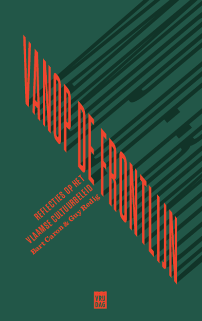 Vanop de frontlijn, Bart Caron ; Guy Redig - Paperback - 9789460017506
