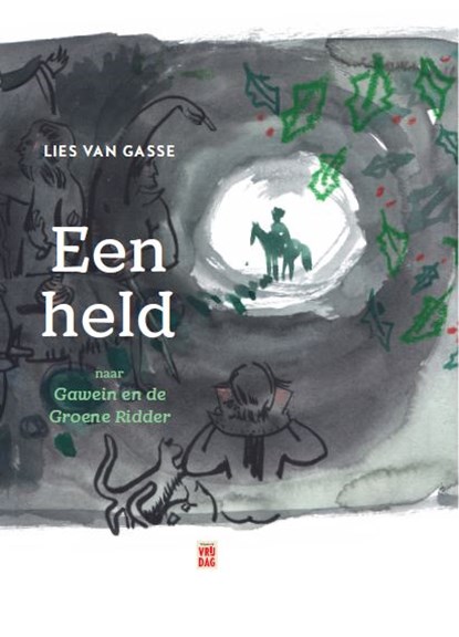 Een held, Lies Van Gasse - Gebonden - 9789460017513