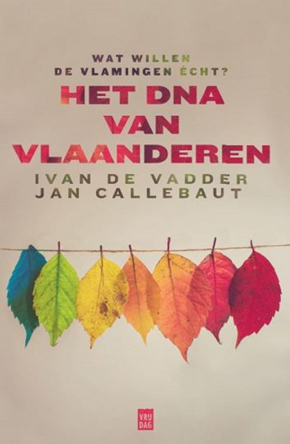 Het DNA van Vlaanderen, Ivan De Vadder ; Jan Callebaut - Ebook - 9789460017636