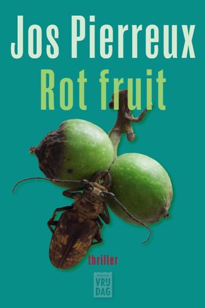 Rot fruit, Jos Pierreux - Paperback - 9789460017728