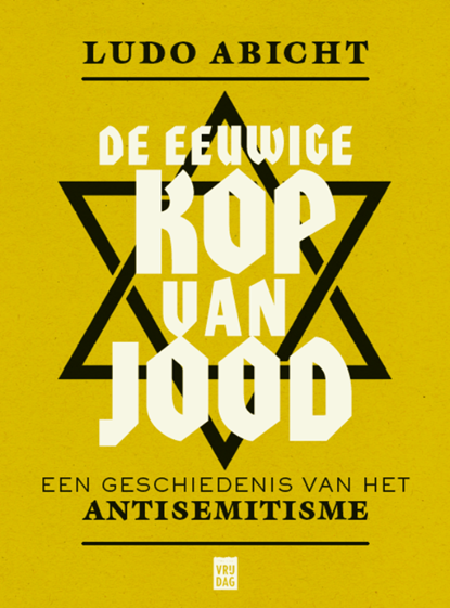 De eeuwige kop van Jood, Ludo Abicht - Paperback - 9789460017926