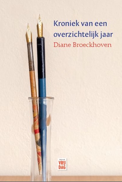 Kroniek van een overzichtelijk jaar, Diane Broeckhoven - Paperback - 9789460018121