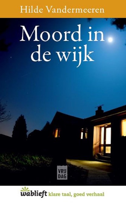 Moord in de wijk, Hilde Vandermeeren - Ebook - 9789460018190
