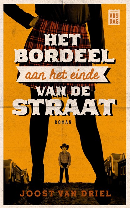 Het bordeel aan het einde van de straat, Joost Van Driel - Ebook - 9789460018367
