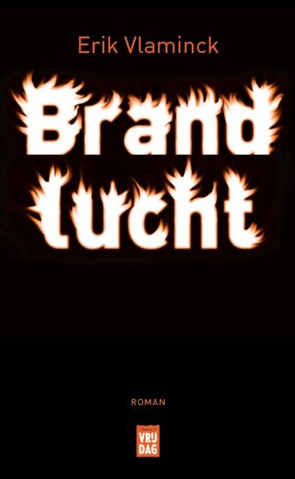 Brandlucht, Erik Vlaminck - Paperback - 9789460018763