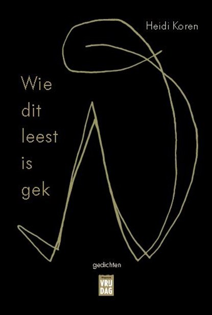 Wie dit leest is gek, Heidi Koren - Paperback - 9789460018824