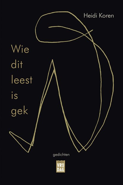 Wie dit leest is gek, Heidi Koren - Ebook - 9789460018831