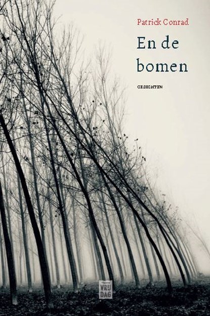 En de bomen, Patrick Conrad - Paperback - 9789460019197