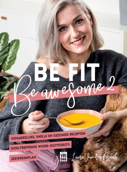 Be fit, be awesome 2, Laura Van den Broeck - Gebonden - 9789460019258