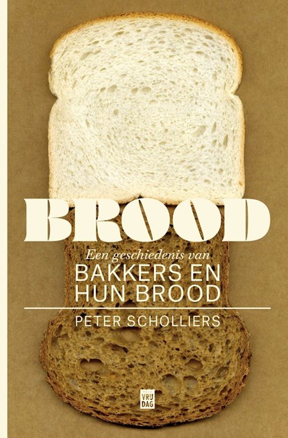 Brood, Peter Scholliers - Ebook - 9789460019296